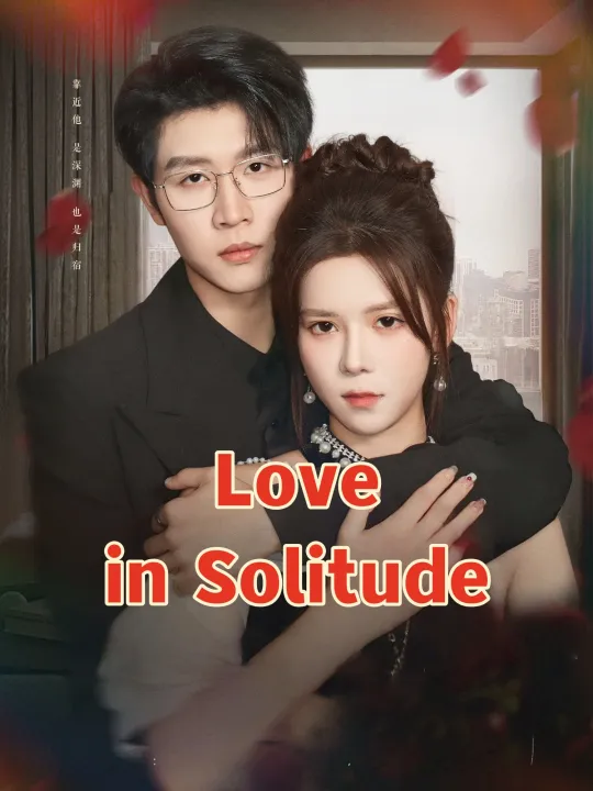 Love in Solitude